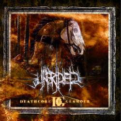 Unbridled : Deathcore Glamour